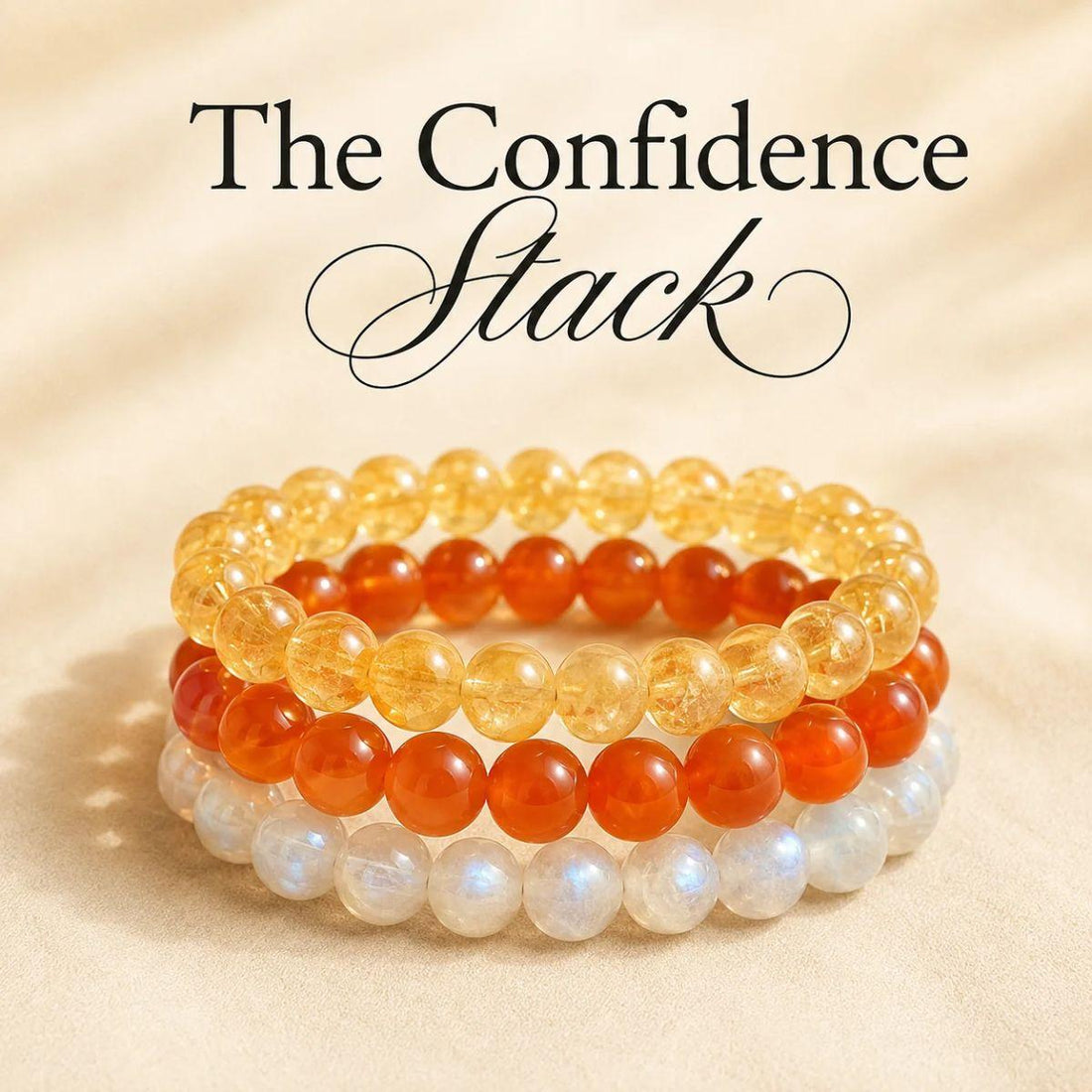 citrine, carnelian and moonstone bracelet in a stack with text the confidence stack